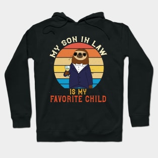 My Son In Law Is My Favorite Child Hoodie